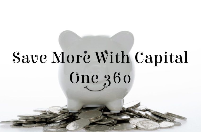  Capital One 360 Savings Promo Code
