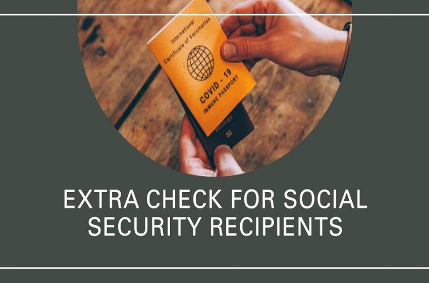 are social security recipients getting an extra check
