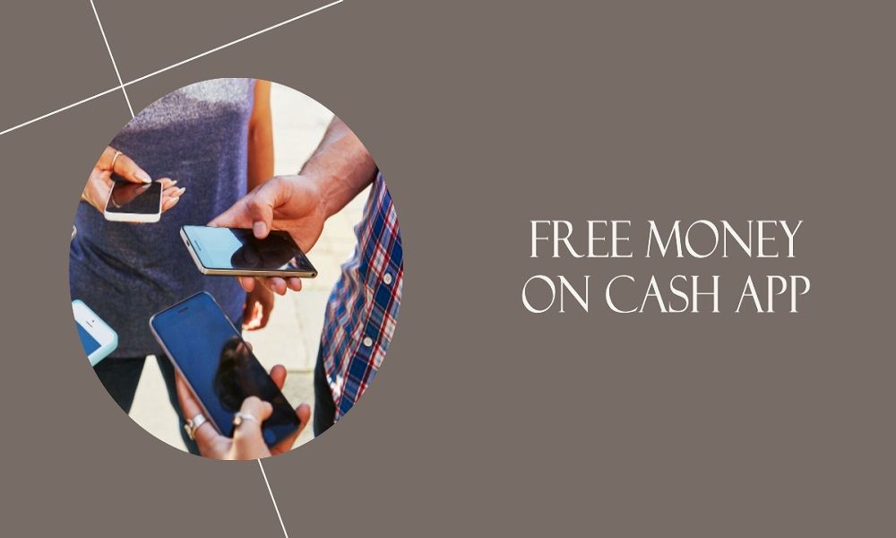 how to get free money on cash app without doing anything